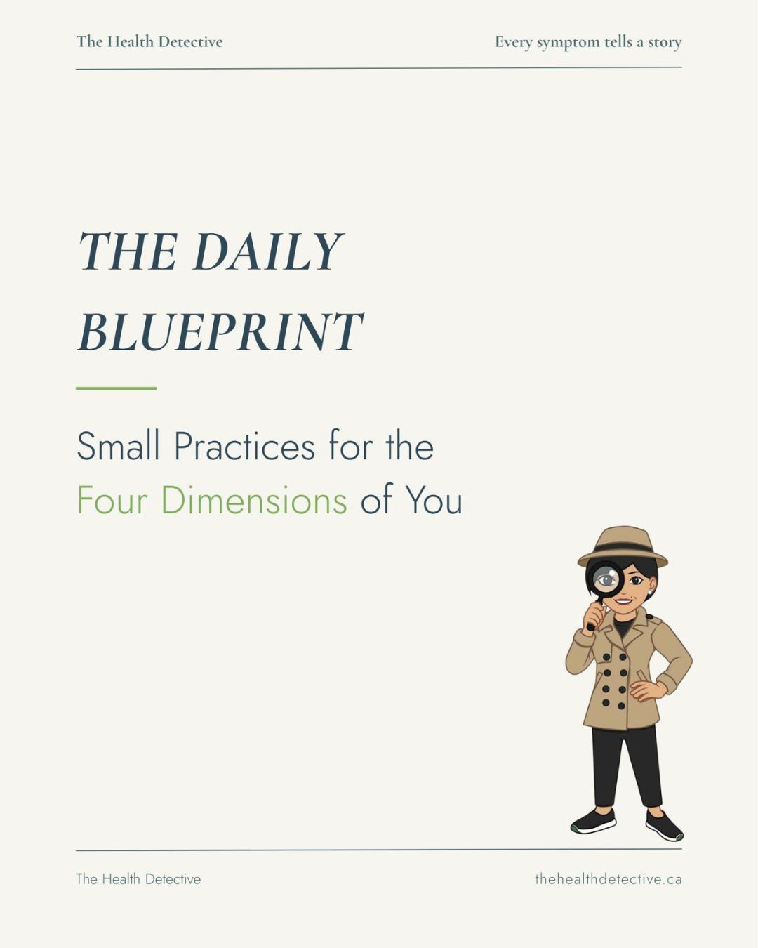 Cover of “The Daily Blueprint — Small Practices for the Four Dimensions of You” by The Health Detective.
